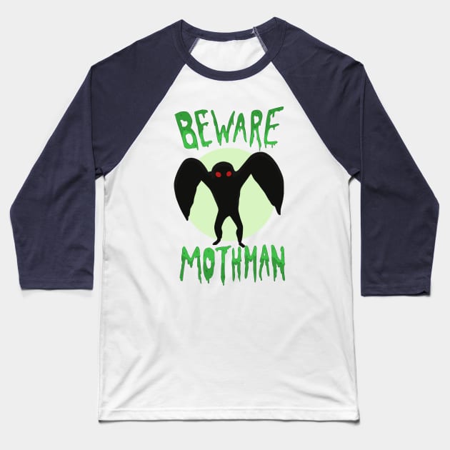 Beware Mothman Baseball T-Shirt by YipeeKaiYay